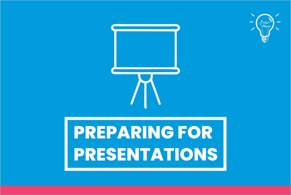 Preparing for presentations