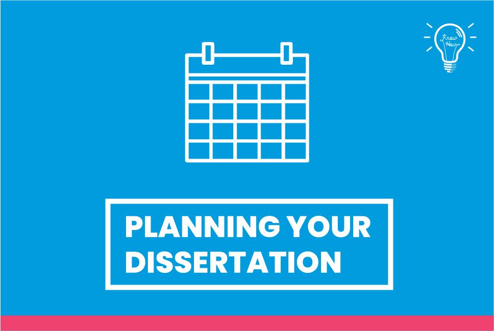 Planning your dissertation