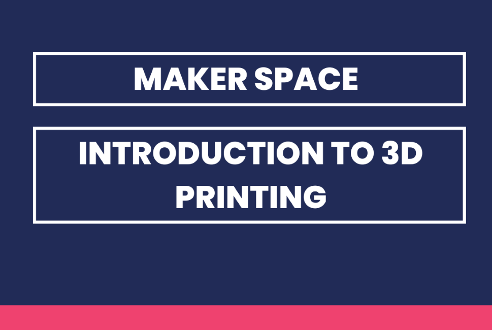 Introduction to 3D printing