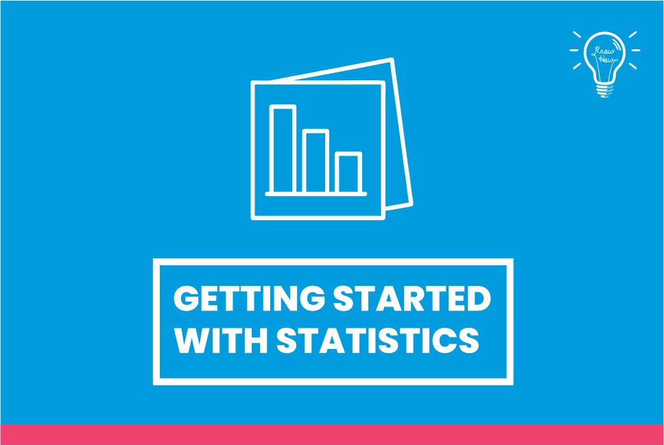 Getting Started with Statistics