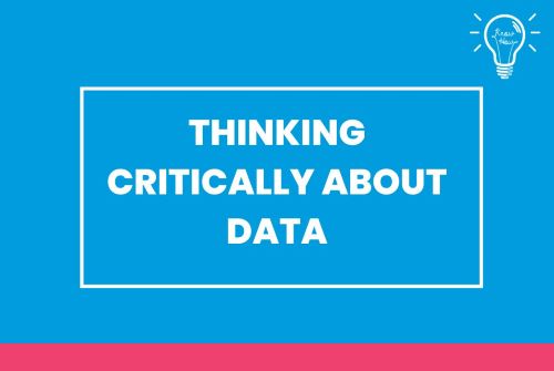 Thinking critically about data